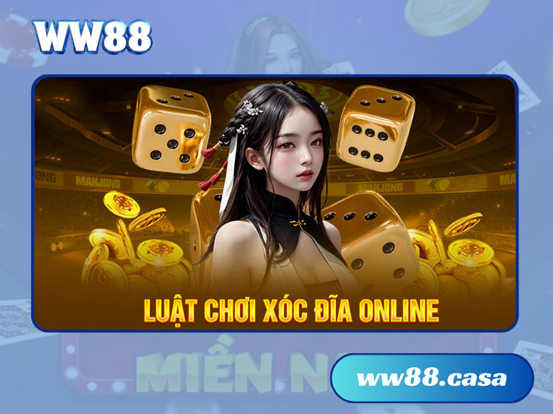 Xóc đĩa WW88