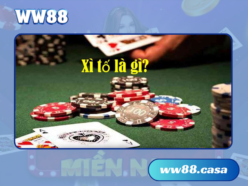 Xì Tố WW88